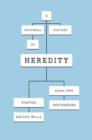 A Cultural History of Heredity - Book