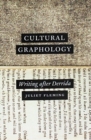 Cultural Graphology : Writing after Derrida - Book