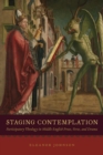 Staging Contemplation : Participatory Theology in Middle English Prose, Verse, and Drama - Book