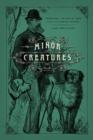 Minor Creatures : Persons, Animals, and the Victorian Novel - Book