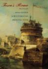 Tosca's Rome : The Play and the Opera in Historical Perspective - Book