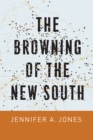 The Browning of the New South - Book