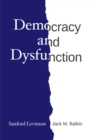 Democracy and Dysfunction - Book