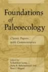 Foundations of Paleoecology : Classic Papers with Commentaries - eBook