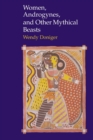 Women, Androgynes, and Other Mythical Beasts - Book