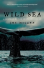 Wild Sea : A History of the Southern Ocean - Book