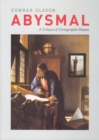 Abysmal : A Critique of Cartographic Reason - Book