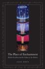 The Place of Enchantment : British Occultism and the Culture of the Modern - Owen Alex Owen