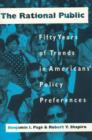 The Rational Public : Fifty Years of Trends in Americans' Policy Preferences - eBook