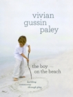 The Boy on the Beach : Building Community Through Play - Book