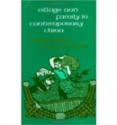 Village and Family in Contemporary China - Book