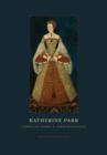 Katherine Parr : Complete Works and Correspondence - eBook