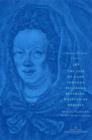 The Life of Lady Johanna Eleonora Petersen, Written by Herself : Pietism and Women's Autobiography in Seventeenth-Century Germany - eBook