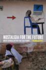 Nostalgia for the Future : West Africa after the Cold War - Piot Charles Piot
