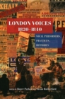 London Voices, 1820-1840 : Vocal Performers, Practices, Histories - Book