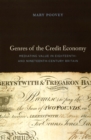 Genres of the Credit Economy : Mediating Value in Eighteenth- and Nineteenth-Century Britain - Book