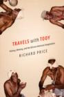 Travels with Tooy : History, Memory, and the African American Imagination - eBook