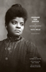 Crusade for Justice : The Autobiography of Ida B. Wells, Second Edition - Book