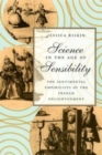 Science in the Age of Sensibility : The Sentimental Empiricists of the French Enlightenment - Book