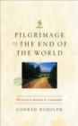Pilgrimage to the End of the World : The Road to Santiago de Compostela - eBook
