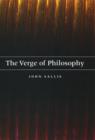 The Verge of Philosophy - Sallis John Sallis