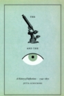 The Microscope and the Eye : A History of Reflections, 1740-1870 - Book
