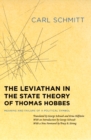 The Leviathan in the State Theory of Thomas Hobbes : Meaning and Failure of a Political Symbol - Book