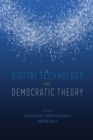 Digital Technology and Democratic Theory - eBook