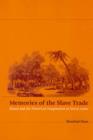 Memories of the Slave Trade : Ritual and the Historical Imagination in Sierra Leone - Book