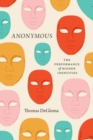 Anonymous : The Performance of Hidden Identities - Book