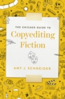 The Chicago Guide to Copyediting Fiction - Book