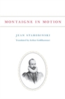Montaigne in Motion - Book