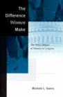 The Difference Women Make : The Policy Impact of Women in Congress - Book