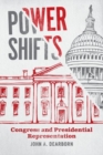Power Shifts : Congress and Presidential Representation - Book