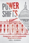 Power Shifts : Congress and Presidential Representation - eBook
