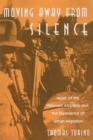 Moving Away from Silence : Music of the Peruvian Altiplano and the Experience of Urban Migration - Book