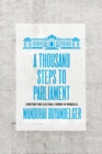 A Thousand Steps to Parliament : Constructing Electable Women in Mongolia - Book