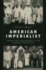 American Imperialist : Cruelty and Consequence in the Scramble for Africa - Book