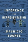 Inference and Representation : A Study in Modeling Science - Book