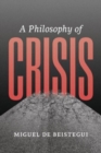 A Philosophy of Crisis - Book
