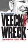 Veeck as in Wreck : The Autobiography of Bill Veeck - Book