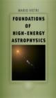 Foundations of High-Energy Astrophysics - eBook
