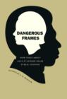 Dangerous Frames : How Ideas about Race and Gender Shape Public Opinion - eBook