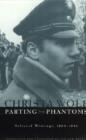 Parting from Phantoms : Selected Writings, 1990-1994 - Book