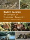 Rodent Societies : An Ecological and Evolutionary Perspective - eBook