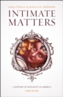 Intimate Matters : A History of Sexuality in America, Third Edition - Book