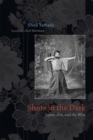 Shots in the Dark : Japan, Zen, and the West - Book