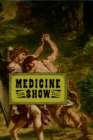 Medicine Show - Book
