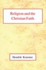Religion and the Christian Faith - Book