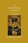 Mystical Element of Religion : Volume II - Book